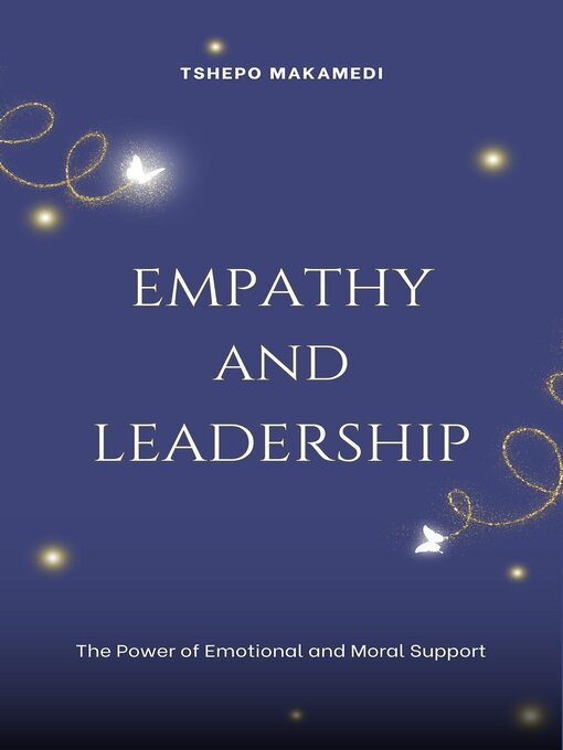Title details for Empathy and Leadership by Tshepo Makamedi - Available